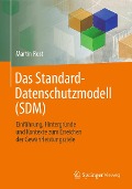 Cover-Bild zum Titel 'Das Standard-Datenschutzmodell (SDM)' von 'Martin Rost'