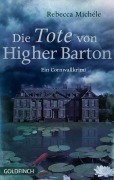 Cover-Bild zum Titel 'Die Tote von Higher Barton' von 'Rebecca Michéle'