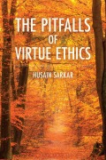 Cover-Bild zum Titel 'The Pitfalls of Virtue Ethics' von 'Husain Sarkar'