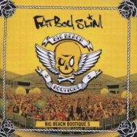 Big Beach Bootique 5 - Fatboy Slim