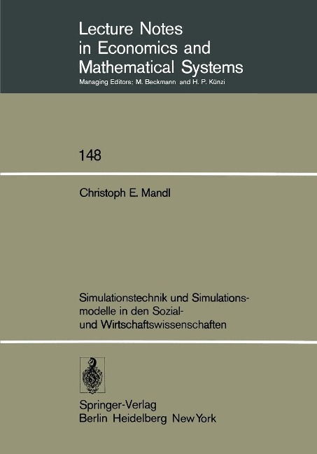 Simulationstechnik und Simulationsmodelle in den Sozial- und Wirtschaftswissenschaften - C. E. Mandl