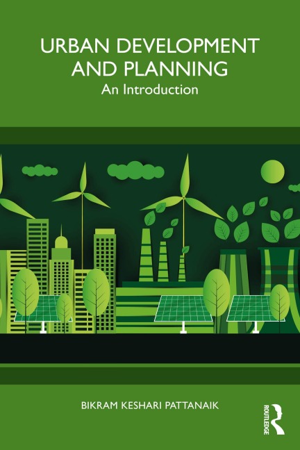 Urban Development and Planning - Bikram Pattanaik