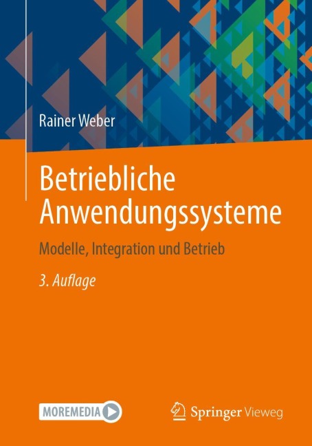 Betriebliche Anwendungssysteme - Rainer Weber