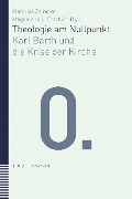 Cover-Bild zum Titel 'Theologie am Nullpunkt' von ''