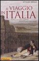 Cover-Bild zum Titel 'Il viaggio in Italia. Storia di una grande tradizione culturale' von 'Attilio Brilli'