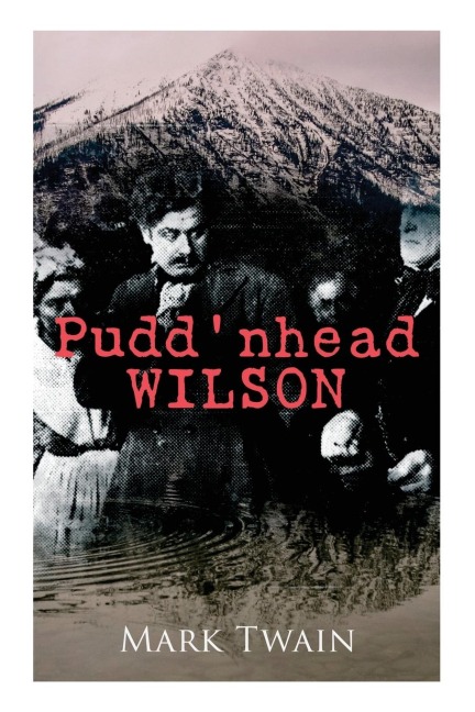 Pudd'nhead Wilson - Mark Twain