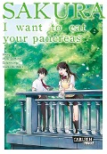 Cover-Bild zum Titel 'Sakura - I want to eat your pancreas 2' von 'Yoru Sumino, Idumi Kirihara'