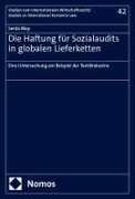 Cover-Bild zum Titel 'Die Haftung für Sozialaudits in globalen Lieferketten' von 'Senta May'