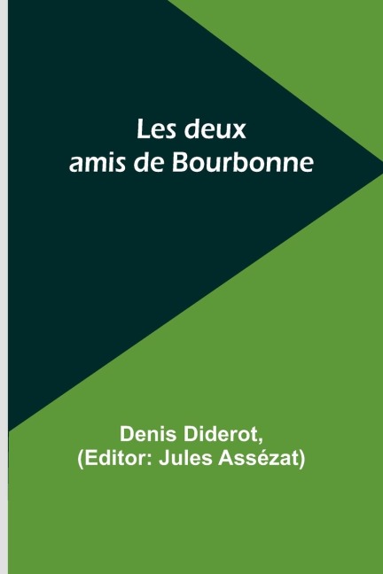 Les deux amis de Bourbonne - Denis Diderot
