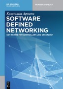 Cover-Bild zum Titel 'Software Defined Networking' von 'Konstantin Agouros'