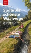 Cover-Bild zum Titel 'Südtirols schönste Waalwege' von 'Oswald Stimpfl'