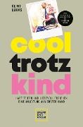 Cover-Bild zum Titel 'Cool trotz Kind' von 'Clint Lukas'