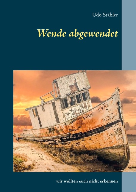 Wende abgewendet - Udo Stähler