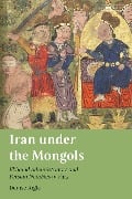 Iran under the Mongols - Denise Aigle