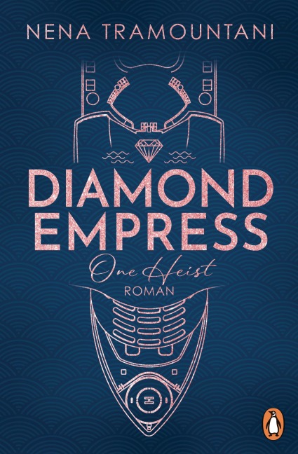 Diamond Empress. One Heist - Nena Tramountani
