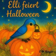 Cover-Bild zum Titel 'Elli feiert Halloween' von 'E. H. Ringie'