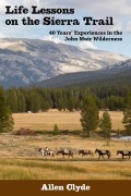 Cover-Bild zum Titel 'Life Lessons on the Sierra Trail' von 'Allen Clyde'