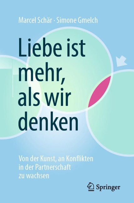 Liebe ist mehr, als wir denken - Marcel Schär, Simone Gmelch