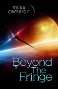 Cover-Bild zum Titel 'Beyond the Fringe' von 'Miles Cameron'
