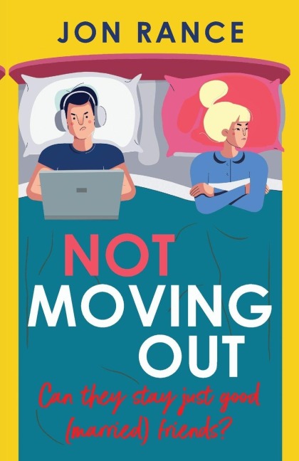Not Moving Out - Jon Rance