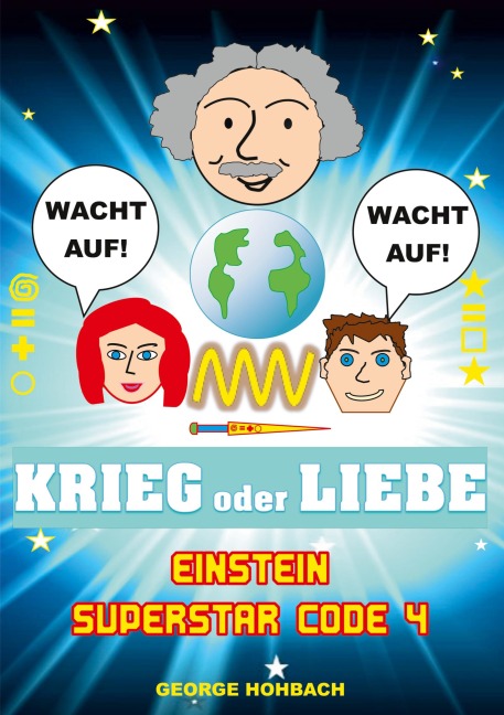 Einstein Superstar Code 4 - George Hohbach
