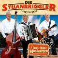 Cover-Bild zum Titel 'Drei flotte Musikanten' von 'Die Stuanbriggler'