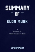 Cover-Bild zum Titel 'Summary of Elon Musk By Walter Isaacson' von 'Gp Summary'