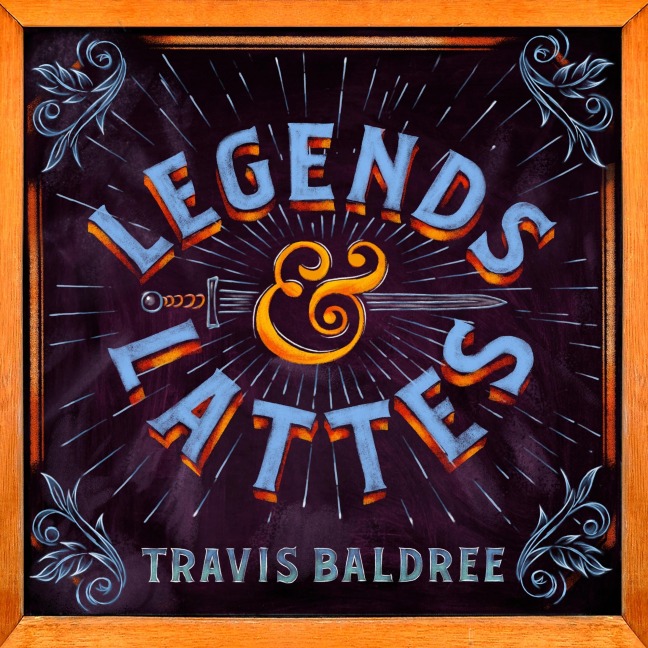 Legends & Lattes - Travis Baldree