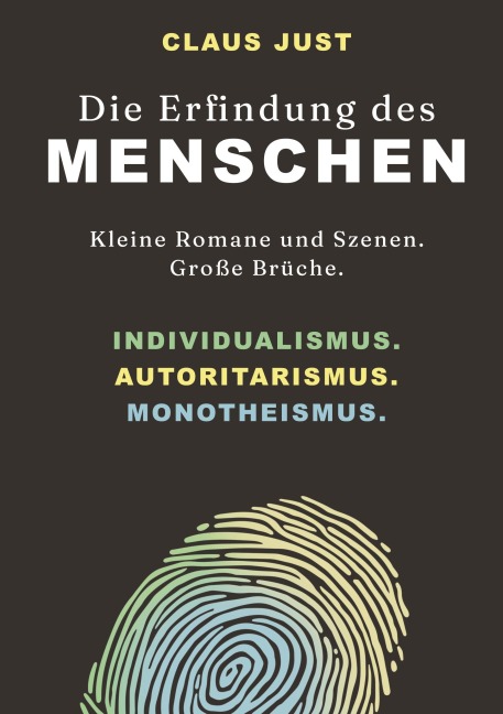 Die Erfindung des Menschen - Claus Just