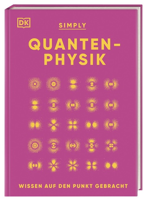 SIMPLY. Quantenphysik - Hilary Lamb, Ben Still, Giles Sparrow