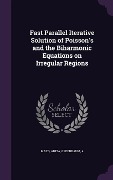 Cover-Bild zum Titel 'Fast Parallel Iterative Solution of Poisson's and the Biharmonic Equations on Irregular Regions' von 'Anita Mayo, A. Greenbaum'