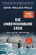 Cover-Bild zum Titel 'Die unbewohnbare Erde' von 'David Wallace-Wells'