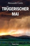Cover-Bild zum Titel 'Trügerischer Mai' von 'Alessandro Conte'
