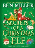 Cover-Bild zum Titel 'Secrets of a Christmas Elf' von 'Ben Miller'