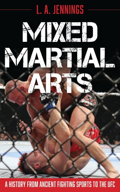 Mixed Martial Arts - L. A. Jennings