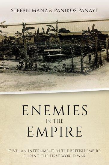 Enemies in the Empire - Stefan Manz, Panikos Panayi