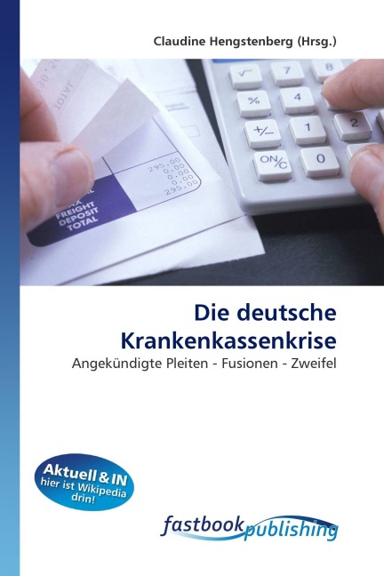 Die deutsche Krankenkassenkrise - 