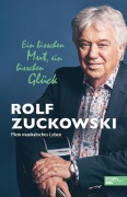 Cover-Bild zum Titel 'Ein bisschen Mut, ein bisschen Glück' von 'Rolf Zuckowski'