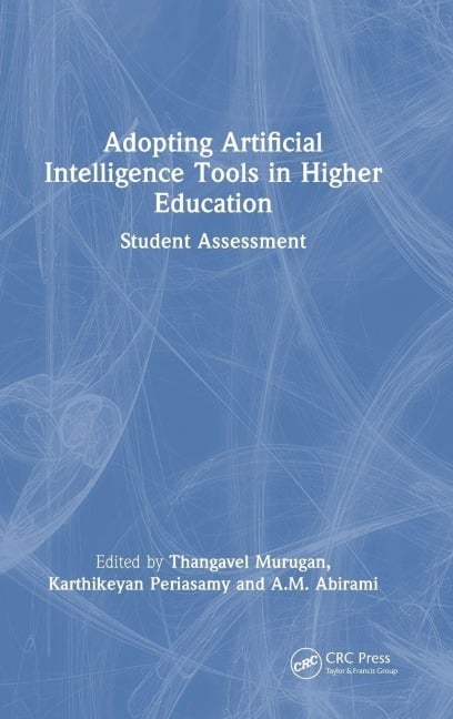 Adopting Artificial Intelligence Tools in Higher Education - 