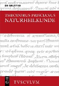 Cover-Bild zum Titel 'Naturheilkunde' von 'Theodorus Priscianus'