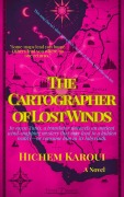 Cover-Bild zum Titel 'The Cartographer of Lost Winds' von 'Hichem Karoui'