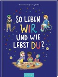 So leben wir - und wie lebst du? - Chantal-Fleur Sandjon