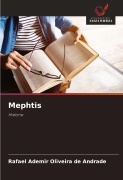 Cover-Bild zum Titel 'Mephtis' von 'Rafael Ademir Oliveira de Andrade'
