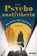 Cover-Bild zum Titel 'Die Psychoanalytikerin' von 'Melanie Metzenthin'