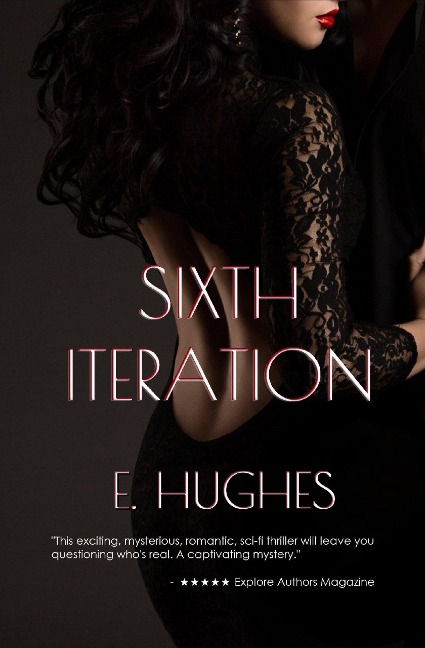Sixth Iteration - E. Hughes