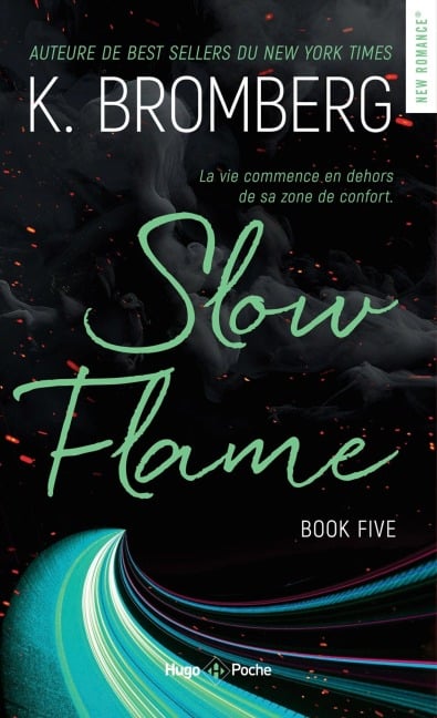 Slow Burn Driven T05 Nouvelle Edition - K. Bromberg