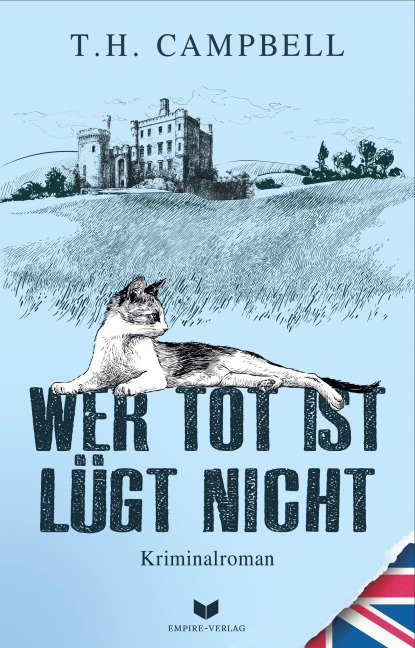 Wer tot ist lügt nicht - T. H. Campbell