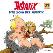 Cover-Bild zum Titel '27: Der Sohn des Asterix' von 'Albert Uderzo, Giovanni Lodigiani, Robert Watson, Judson Lee, Tim Whitelaw'