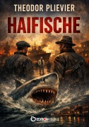 Cover-Bild zum Titel 'Haifische' von 'Theodor Plievier'
