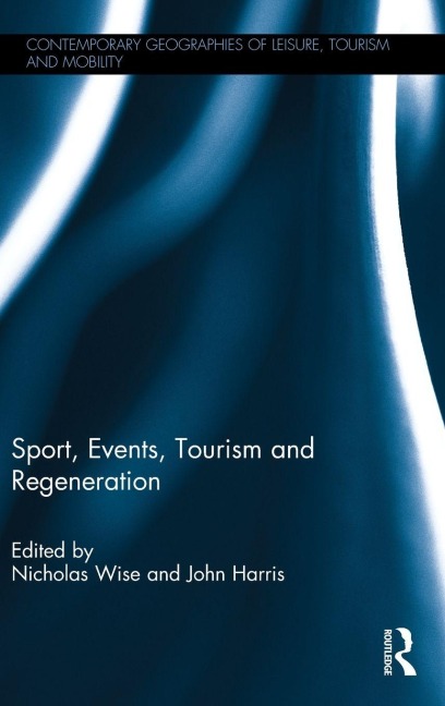 Sport, Events, Tourism and Regeneration - 